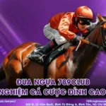 Đua ngựa 789Club - Trải nghiệm cá cược đỉnh cao 2025